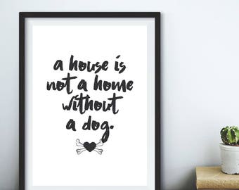 a house is not a home without a dog pillow