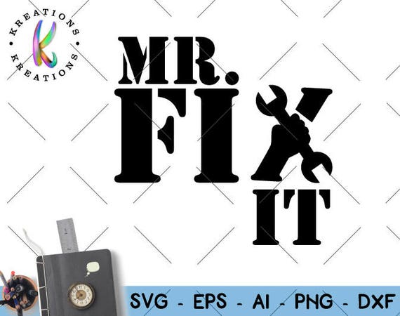 Download Mr Fix it SVG father's day SVG cut cuttable cutting file