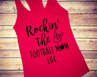Rockin the Football Mom life, Football mom shirts, Football shirt, Football mom, Football tank, Football mom tank, Women's Football,Football