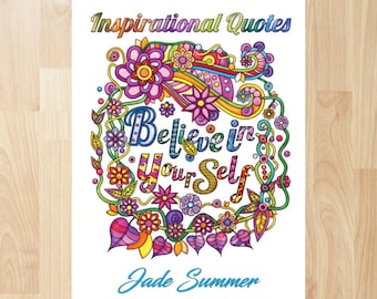 Inspirational Quotes by Jade Summer (Coloring Books, Coloring Pages, Adult Coloring Books, Adult Coloring Pages, Coloring Books for Adults)