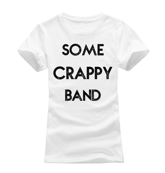 Some Crappy Band Women's T-shirt