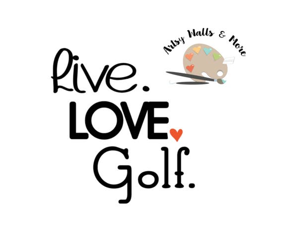 Download Live love golf svg cut file png jpg file Live. Love. Golf