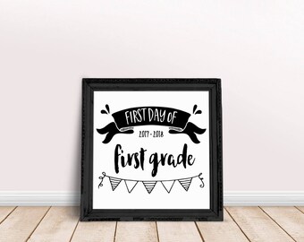 Back to School Sign, First Day of First Grade Sign, 1st Day of 1st Grade Sign, First Day of School Sign, Back to School Poster,