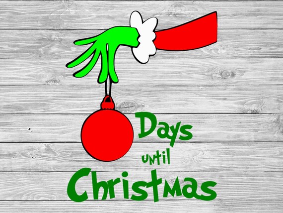 Grinch hand countdown to Christmas svg file Days until
