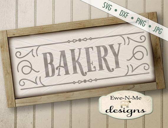 Bakery SVG Bakery sign svg bakery cut file rustic bakery