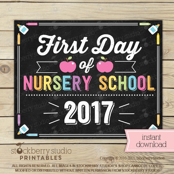 First Day of Nursery School Sign 1st Day of School Printable