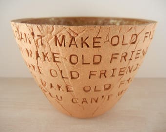 Kenny Rogers - Dolly Parton - You Can't Make Old Friends - Pottery Bowl / Song Lyric Pottery / Music Art / Friend Gift / Best Friend Gift