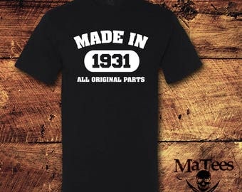 Made in 1931, All Original Parts, Made in 1931 Shirt, 86th Birthday, 86 Birthday, 86th Birthday Shirt, 86 Birthday Shirt, Birthday Gift