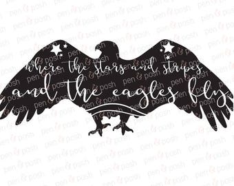 Svg - Eagle SVG - 4th of July Svg - American Eagle Clip Art - Where the Stars and Stripes and the Eagles Fly - July 4th Clip Art