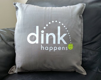 Dink happens Pickleball Pillow Cover