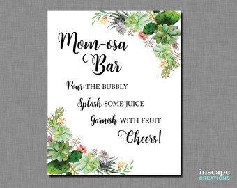 Mom-osa Bar / Mimosa Bar Sign, Baby Shower Mimosa Bar Sign - Succulents Mimosa Bar Sign - Floral Elegant Unique Baby Shower Decoration
