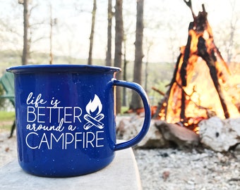 Life is Better Around a Campfire Camping Mug