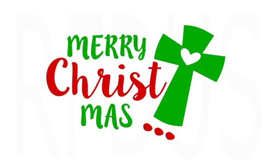Merry Christ Mas with Cross SVG Christmas SVG Easy Cricut
