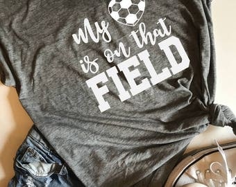My heart is on that field (soccer) SVG, PDF, PNG, Dxf Design. Instant Download