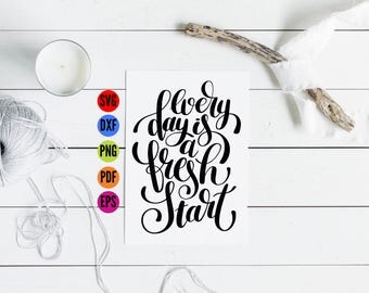 Everyday Fresh Hand Lettered SVG, Script SVG, Vinyl Sayings SVG, Svg Fonts, Svg Fonts for Cricut, Family Quotes Svg Loving, Silhouette Files