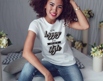 being happy is never out of style t shirt