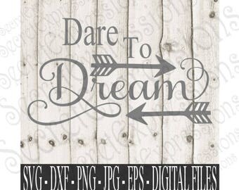 Free Free 80 Dare To Dream Svg SVG PNG EPS DXF File