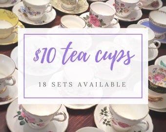Complete Tea Party Set - Mix and Match Vintage Tea Cups - Mismatched Tea Cups - Bulk Tea Cups- Tea Party- Bulk Wedding China