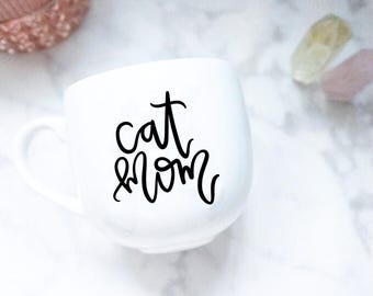 Cat Mom / Hand Lettered Mug