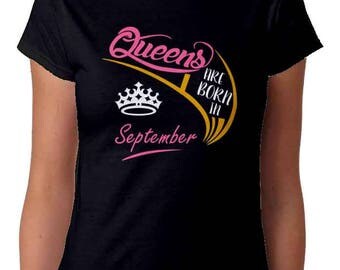 New personalized queens are born in september birthday T shirt tee women