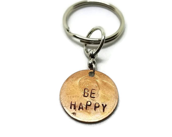 Be Happy Keychain, Hand Stamped Penny Keychain, Hand Stamped Gifts, Gift for Her, Gift For Him