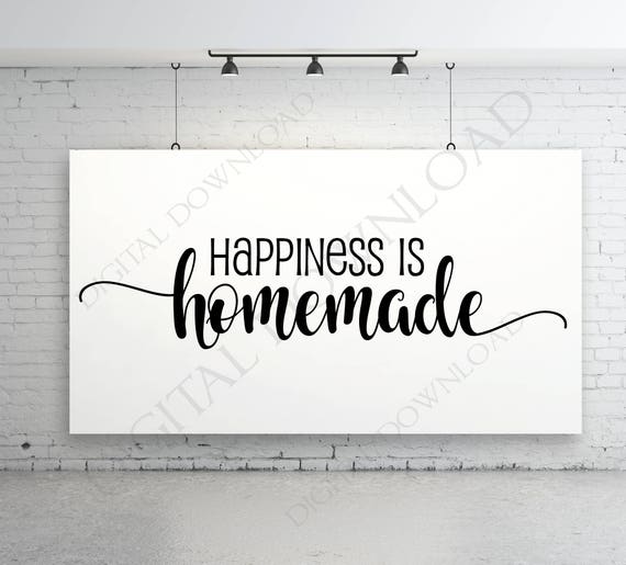 Happiness is homemade Typography SVG Vector Clipart File