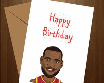 Fresh 22 Lebron James Happy Birthday Card