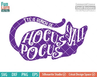 Hocus Pocus SVG, Its just a bunch , Halloween SVG, Black cat, purple, hocus pocus y'all, southern, magic, halloween sign svg, dxf, png, eps