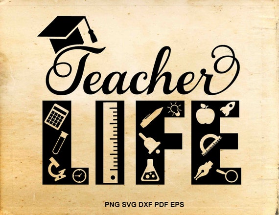 Download Teacher life svg Teaching clipart School teacher svg Back
