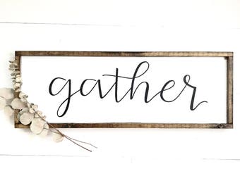 Gather Sign 