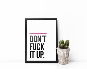 Don't fuck it up - Ru Paul - Drag Race - A4 Poster - High Gloss