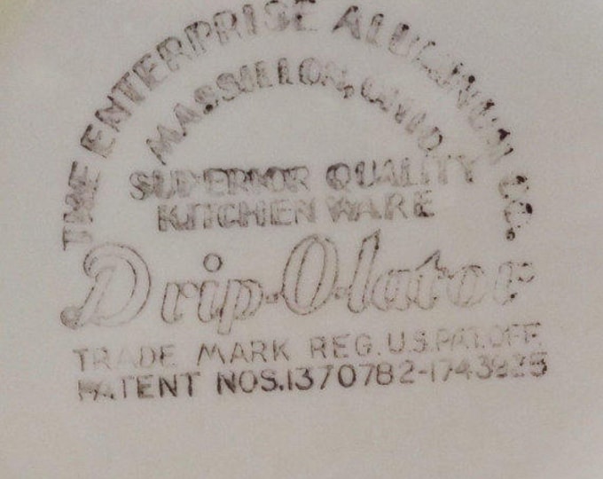Vintage Drip O Lator, Enterprise Aluminum Company, Superior Quality Kitchen Ware, Hall Pottery