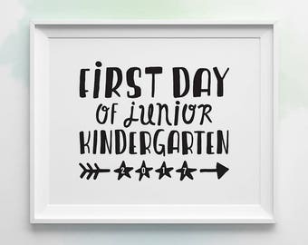 PRINTABLE First Day of School Sign, First Day of Junior Kindergarten Sign, Black and White First Day of JK Photo Prop, Back to School Sign