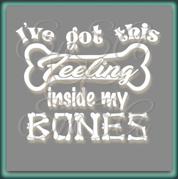 Download Items similar to Halloween SVG Feeling Bones Skeleton ...