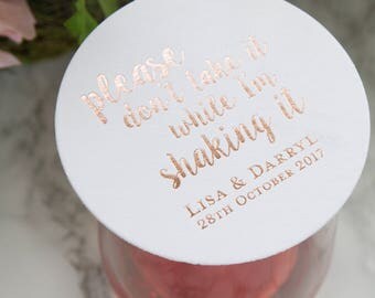 Personalized Please Don't Take It While I'm Shaking It - Don't Take My Drink Coasters
