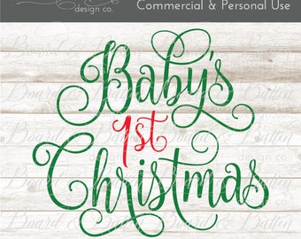 First Christmas Svg - 1st Christmas Svg - Christmas Svg Files - Christmas Dxf - Baby’s First Christmas Svg - My First Christmas Svg File