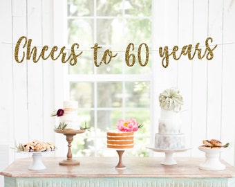 Cheers to 60 Years Banner, 60th Birthday Party, 60th Anniversary, 60th Birthday Sign, 60th Birthday Decor, Glitter Banner, 60th Party Banner