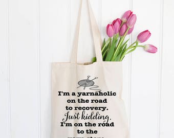 Yarnaholic Tote Bag - Shopping Tote Bag - Canvas Tote Bag - Printed Tote Bag - Cotton Bag - Large Canvas Tote - Yarn Bag - Knitting Bag