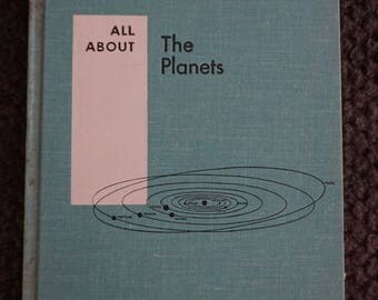 All About the Planets by Patricia Lauber - 1960 hardback