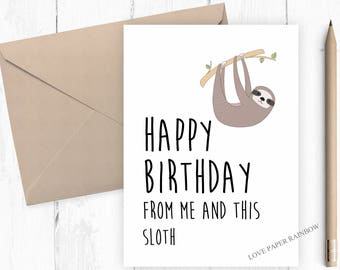sloth birthday card, funny sloth birthday card, funny birthday card, kids birthday card, animal birthday card, cute birthday card