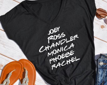 friends tshirt- joey ross chandler monica phoebe rachel shirt- friends tv show shirt- friends shirt- friends show