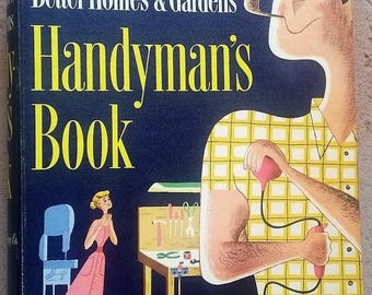 Vintage Mid Century Better Homes & Gardens Handyman's Book