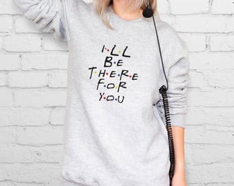 FRIENDS Sweatshirt Friends Tv Show Aesthetic Clothing Gray Sweater Warm Sweater Tumblr Clothing Collage Sweater Birthday Gift YPh034
