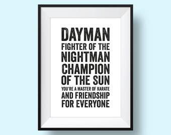Dayman - It's Always Sunny In Philadelphia Quote Print - PRINTABLE, Digital Download