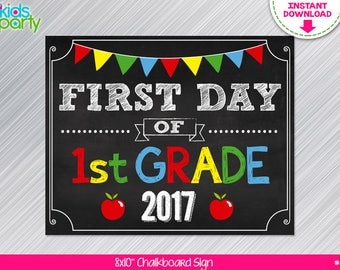 INSTANT DOWNLOAD First Day of 1st grade School Sign Print Yourself, First Day of First Grade Chalkboard Sign Digital File