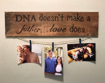Presnt for Dad Frame | DNA doesn't make a father picture frame | Step-dad frame | Adoptive dad frame | Foster dad frame