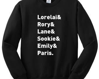 Gilmore Girls Names / Lorelai Rory Lane Sookie Emily Paris Crew Neck Sweatshirt