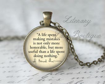George Bernard Shaw, 'A Life Spent Making Mistakes', Quote Necklace or Keyring, Keychain.