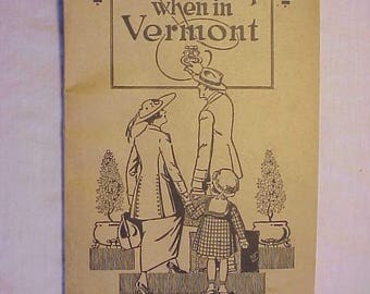 1921 Where to Stop when in Vermont A Directory of Hotels and Boarding Houses issued by the Vermont Bureau of Publicity, Vermont History Book