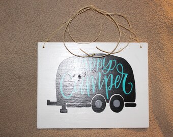 Happy Camper Sign Happy Camper Sign